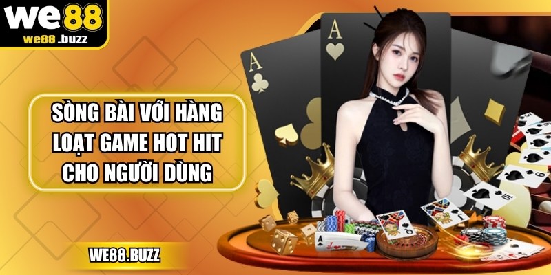 Sòng bài với hàng loạt game hot hit cho người dùng